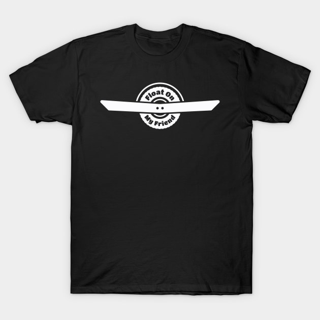 OneWheel Graphic - Float On My Friend T-Shirt by DesignByALL